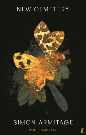 New Cemetery : The new collection from the Poet Laureate by Armitage, Simon