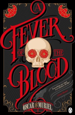 A Fever of the Blood : A Victorian Mystery Book 2 by Muriel, Oscar de