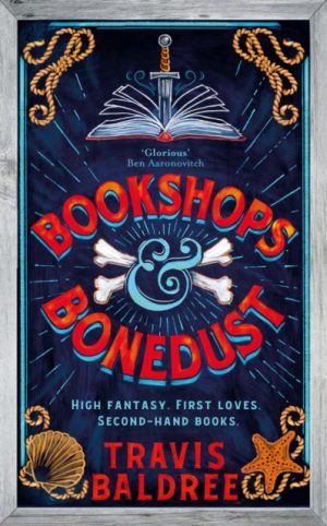 Bookshops & Bonedust by Baldree, Travis