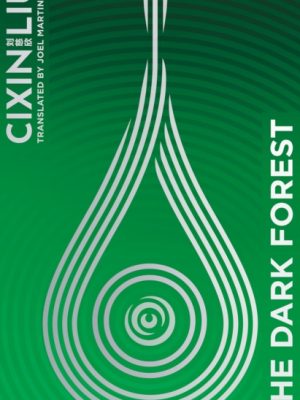 The Dark Forest by Liu, Cixin