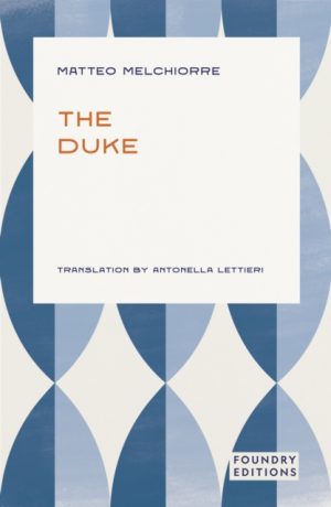 The Duke by Melchiorre, Matteo