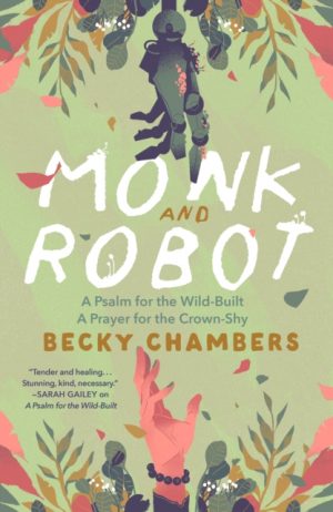 Monk and Robot by Chambers, Becky