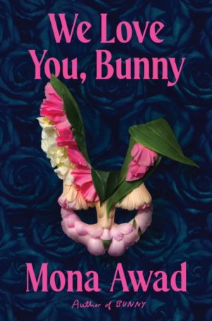 We Love You, Bunny by Awad, Mona