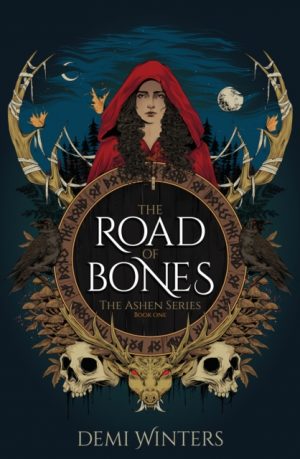 The Road of Bones : The epic Viking romantasy BookTok sensation unmissable for fans of QUICKSILVER and FOURTH WING by Winters, Demi