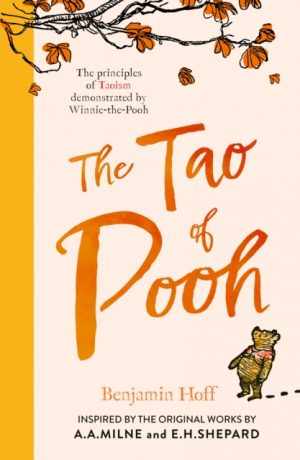 The Tao of Pooh by Hoff, Benjamin