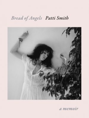 Bread of Angels by Smith, Patti