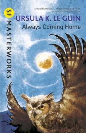 Always Coming Home by Le Guin, Ursula K.