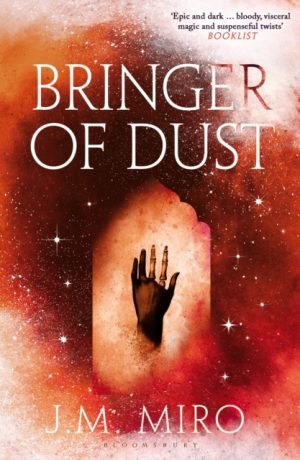 Bringer of Dust : The spellbinding second book in the internationally bestselling Talents Trilogy by Miro, J M