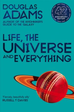 Life, the Universe and Everything by Adams, Douglas