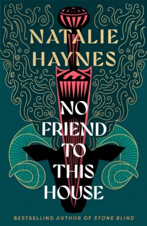 No Friend to This House by Haynes, Natalie