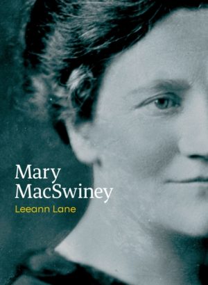 Mary MacSwiney by Lane, Leeann