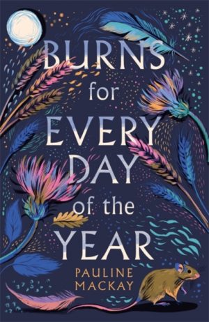 Burns for Every Day of the Year by Mackay, Pauline