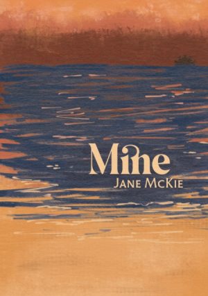 Mine by McKie, Jane
