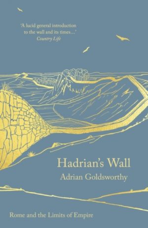 Hadrian's Wall by Goldsworthy, Adrian