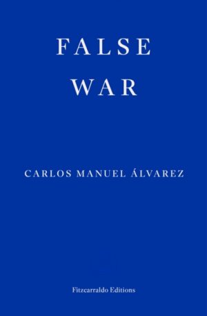 False War by Alvarez, Carlos Manuel