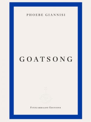 Goatsong by Giannisi, Phoebe