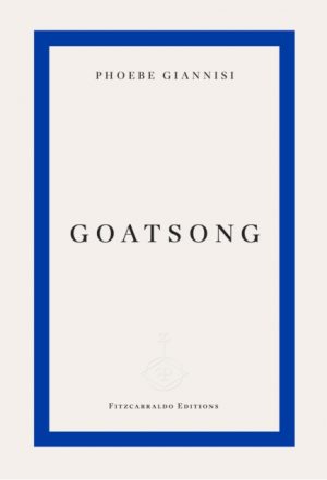 Goatsong by Giannisi, Phoebe