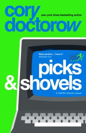 Picks and Shovels by Doctorow, Cory