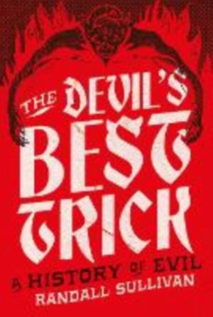 The Devil's Best Trick by Sullivan, Randall