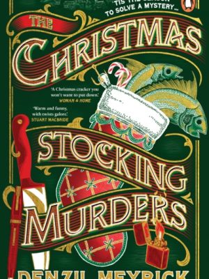 The Christmas Stocking Murders by Meyrick, Denzil