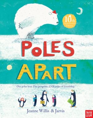 Poles Apart : 10th Anniversary Edition by Willis, Jeanne