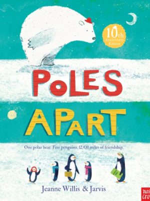 Poles Apart : 10th Anniversary Edition by Willis, Jeanne