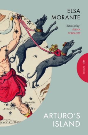 Arturo's Island by Morante, Elsa