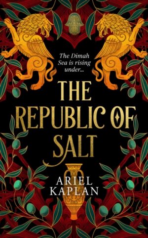 The Republic of Salt : Volume 2 by Kaplan, Ariel
