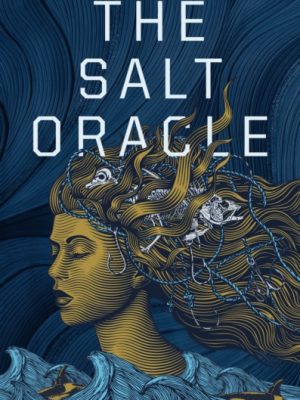 The Salt Oracle by Wilson, Lorraine