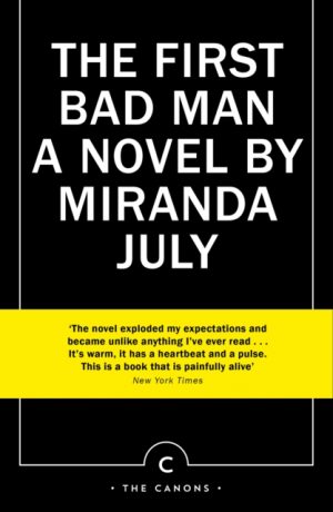 The First Bad Man by July, Miranda