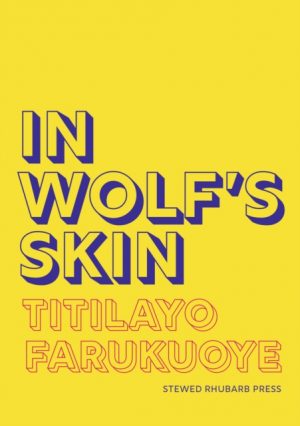 In Wolf's Skin by Farukuoye, Titilayo