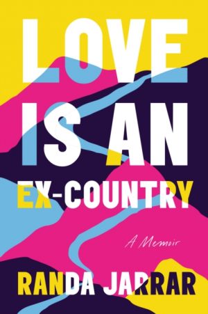 Love is an Ex-Country by Jarrar, Randa