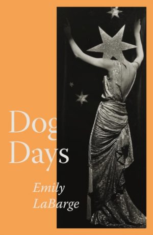 Dog Days by LaBarge, Emily