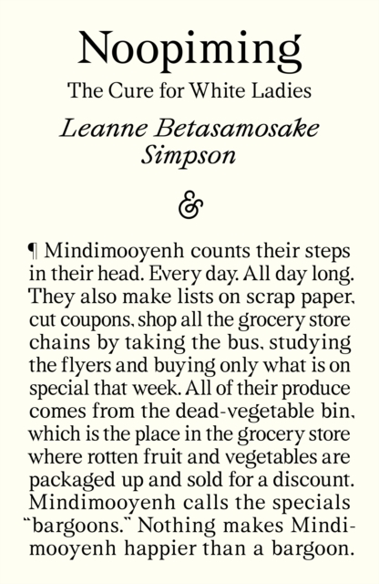 Noopiming : The Cure for White Ladies by Betasamosake Simpson, Leanne