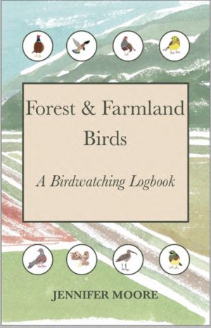 Forest & Farmland Birds : A Birdwatching Logbook by Moore, Jennifer