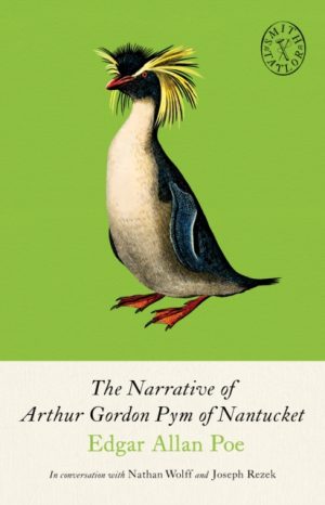 The Narrative of Arthur Gordon Pym of Nantucket : and Collected Writings by Poe, Edgar Allan