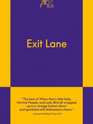 Exit Lane : An 831 Stories Romance by Veurink, Erika