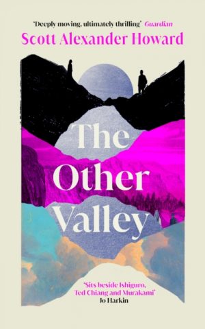 The Other Valley by Howard, Scott Alexander