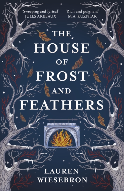 The House of Frost and Feathers : The Sunday Times bestselling magical Slavic folktale retelling by Wiesebron, Lauren