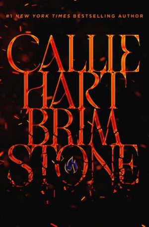 Brimstone : sequel to the addictive enemies-to-lovers romantasy global sensation QUICKSILVER by Hart, Callie
