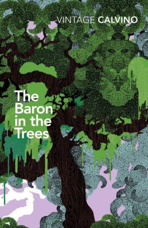 The Baron in the Trees by Calvino, Italo