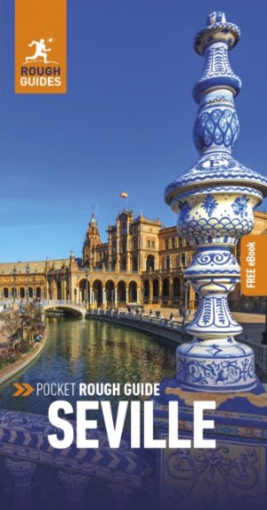 Pocket Rough Guide Seville: Travel Guide with eBook by Guides, Rough
