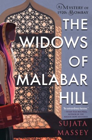 The Widows Of Malabar Hill by Massey, Sujata