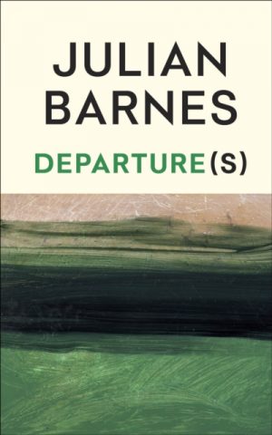 Departure(s) by Barnes, Julian