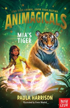 Animagicals: Mia's Tiger by Harrison, Paula