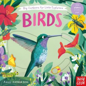 Big Outdoors for Little Explorers: Birds by Behl, Anne-Kathrin