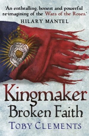 Kingmaker: Broken Faith : (Book 2) by Clements, Toby