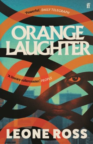 Orange Laughter by Ross, Leone