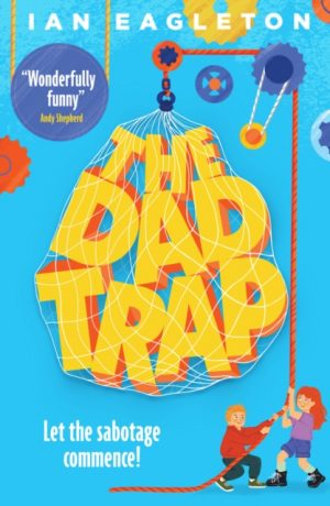 The Dad Trap by Eagleton, Ian