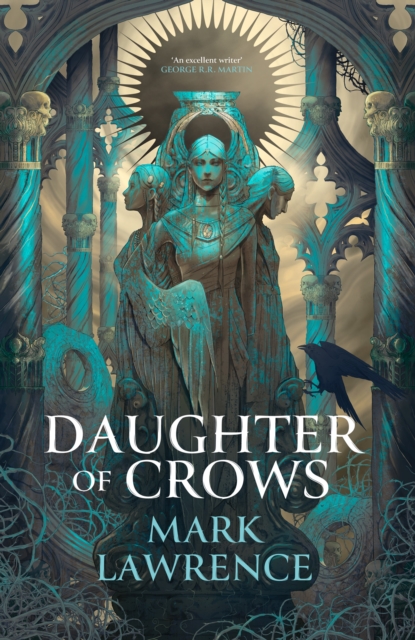 Daughter of Crows : Book 1 by Lawrence, Mark